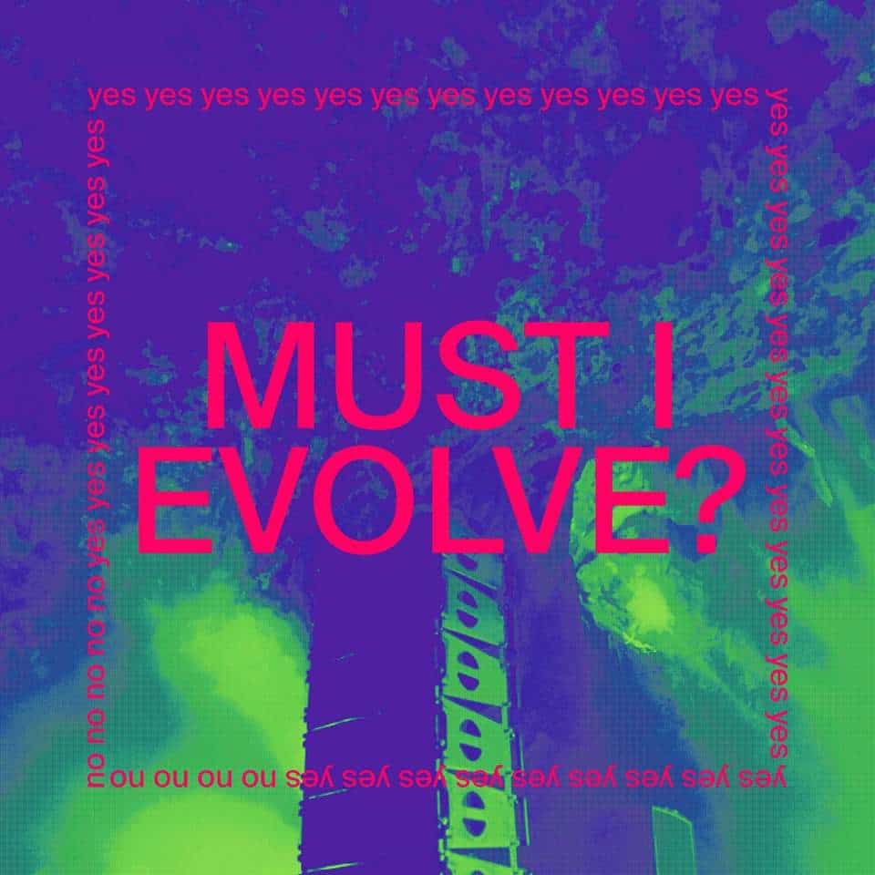 Jarv Is - Must I Evolve?