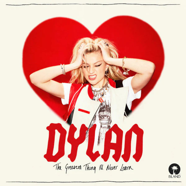DYLAN – The Greatest Thing I'll Never Learn