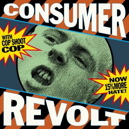Consumer Revolt - Cop Shoot Cop