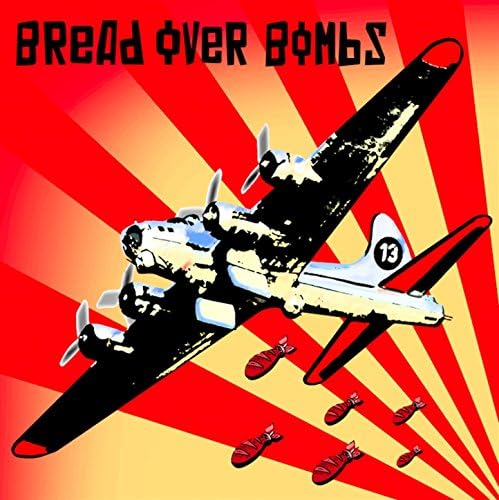 Bread Over Bombs self titled charity LP