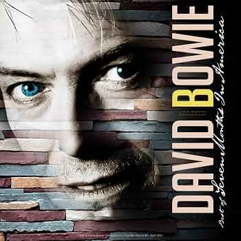 David Bowie - Best Of Seven Month In America