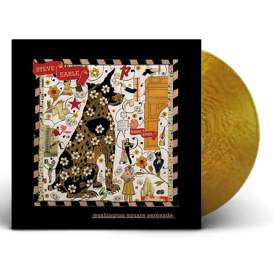 Steve Earle - Washington Square Serenade (Ltd 2021 Gold Vinyl)