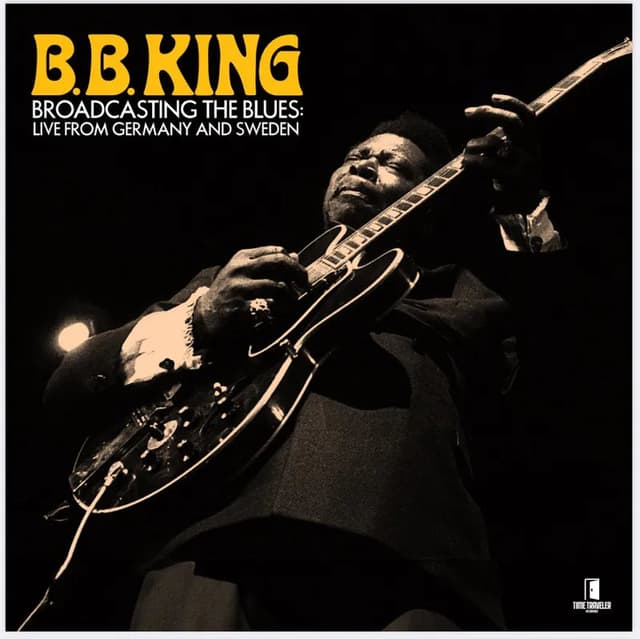 B.B. King - Broadcasting The Blues: Live From Germany And Sweden