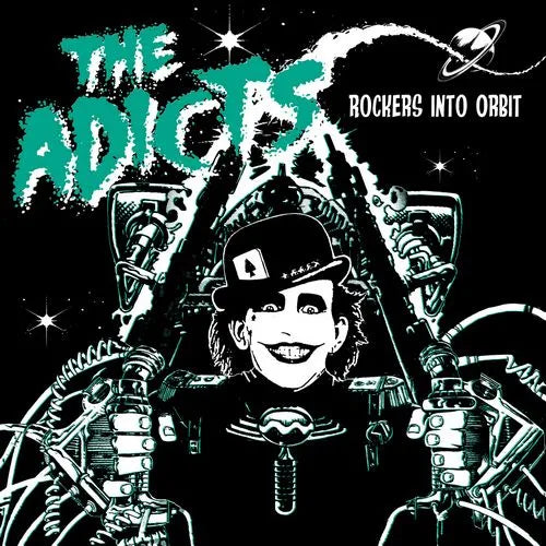 Rockers into Orbit - The Adicts