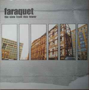 Faraquet - The View From This Tower