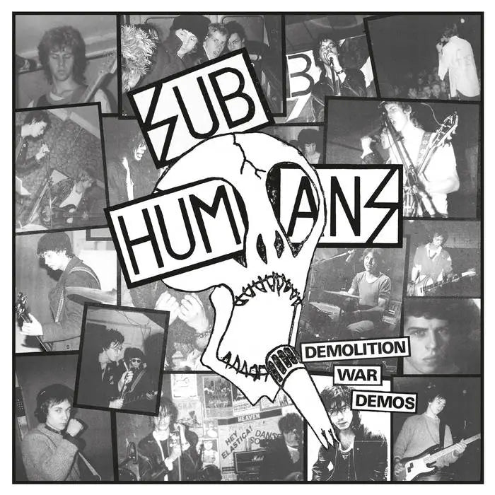 Sub Humans - Demolition War Demos
