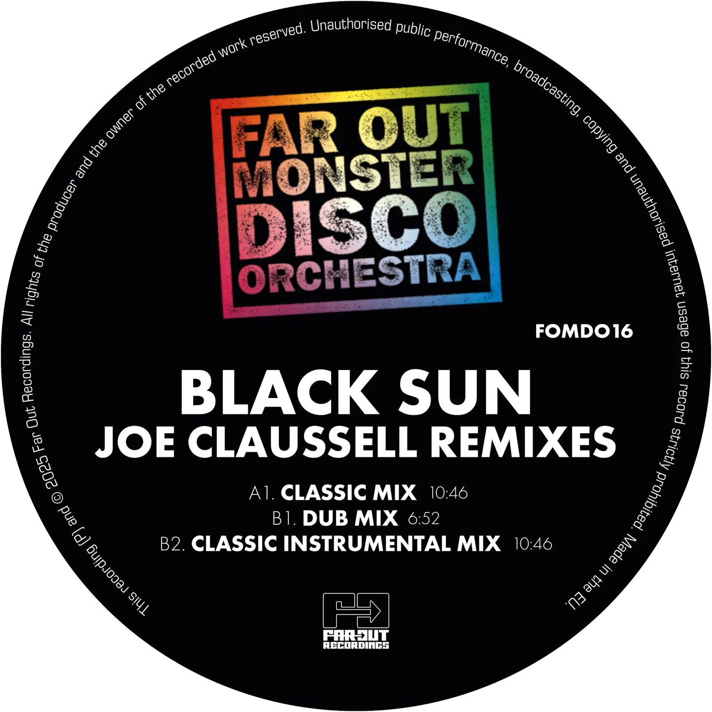 Black Sun (Joaquin Joe Claussell Sacred Rhythm Remixes) - Far Out Monster Disco Orchestra