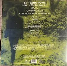 Biff Bang Pow! - Songs for the sad eyed girl (Limited Edition Green RSD) SIGNED