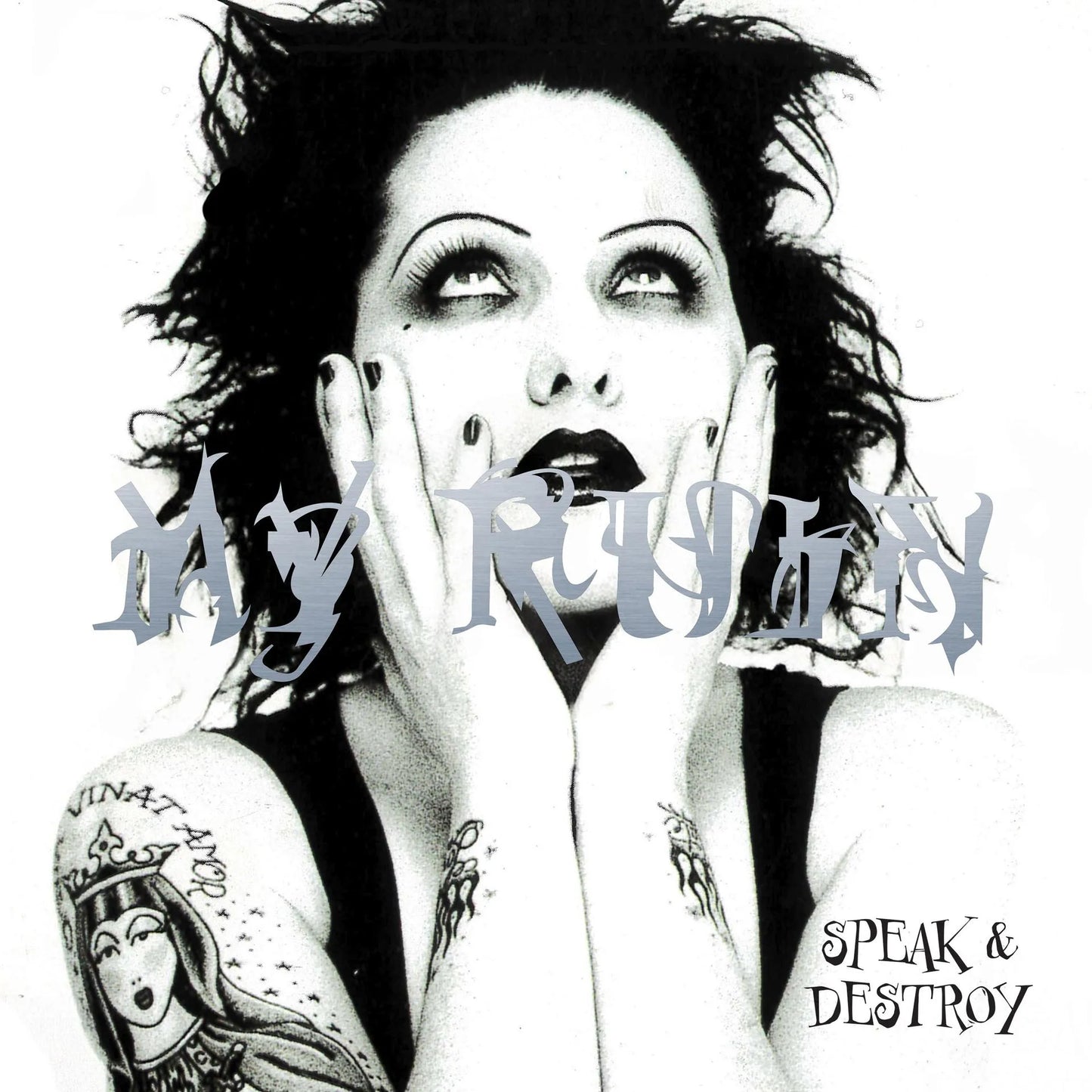 Speak & Destroy - My Ruin