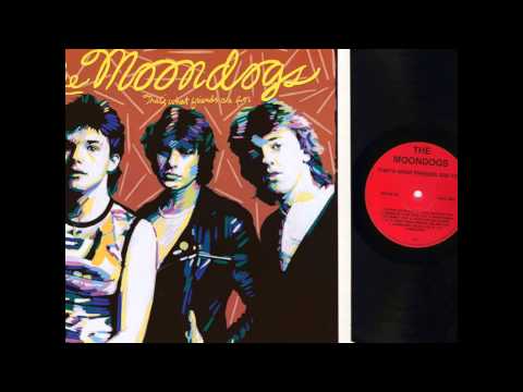 The Moondogs - That's What Friends Are For