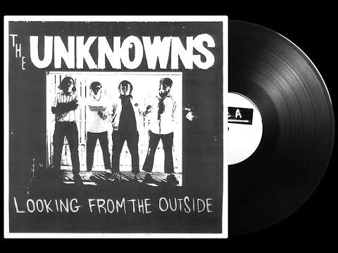 The Unknows - Looking From The Outside