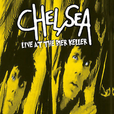 Chelsea – Live at the Bier Keller