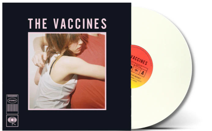 The Vaccines - What Did You Expect From The Vaccines? (National Album Day)