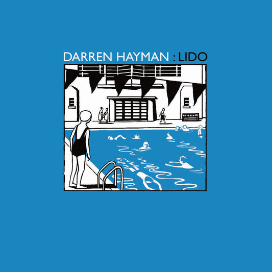 Darren Hayman - Lido