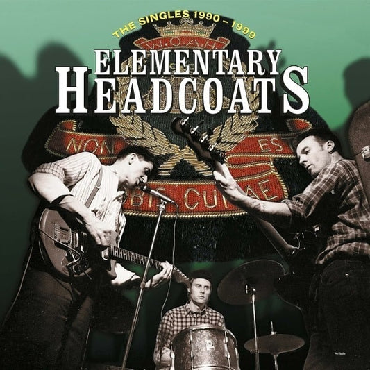 Elementary Headcoats - The Singles 1990-1999 (Ltd 3LP)