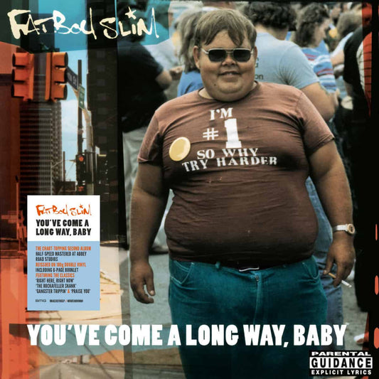 Fat Boy Slim - You've Come A Long Way, Baby
