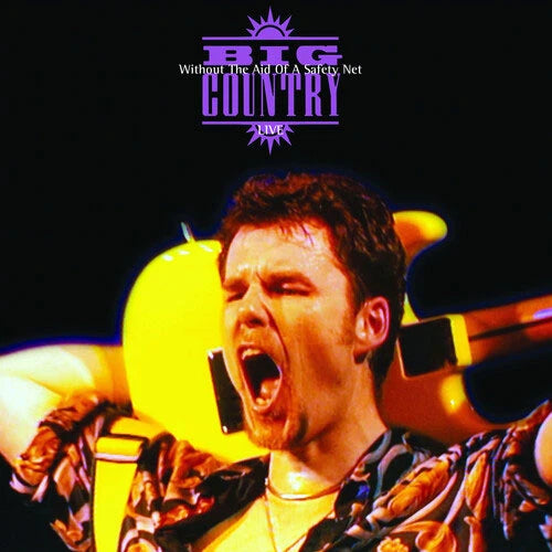 Big Country - Without The Aid Of A Safety Net Live: The Complete Glasgow Barrowlands 1993 (3LP)