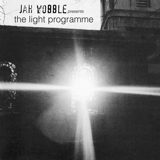 Jah Wobble - The Light Programme