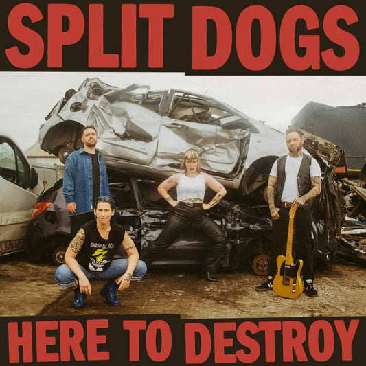 Split Dogs - Here To Destroy [Ltd 500 Red/Black Press]
