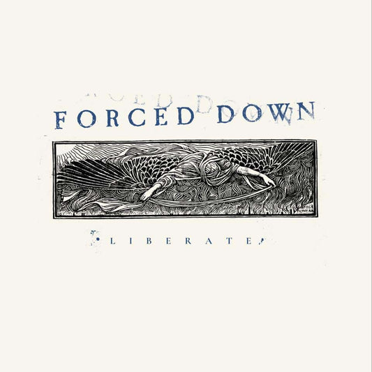 Forced Down - Liberate (Ltd Cloudy Clear Vinyl)