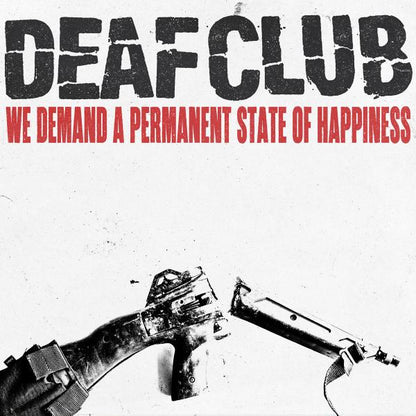 Deaf Club - We Demand a Permanent State of Happiness ["Loose Screw" Colour Vinyl]
