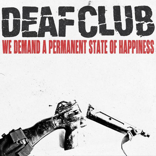 Deaf Club - We Demand a Permanent State of Happiness ["Loose Screw" Colour Vinyl]