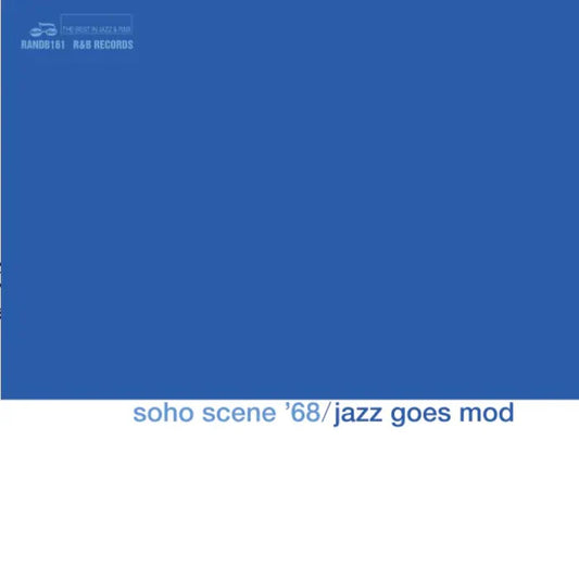Soho Scene '68 (Jazz Goes Mod)
