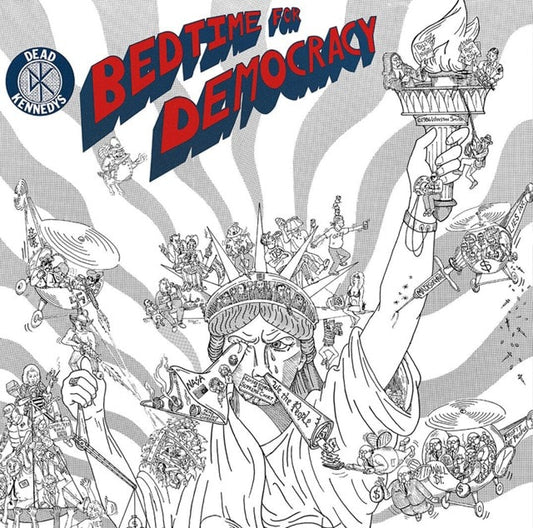 Dead Kenndeys - Bedtime For Democracy