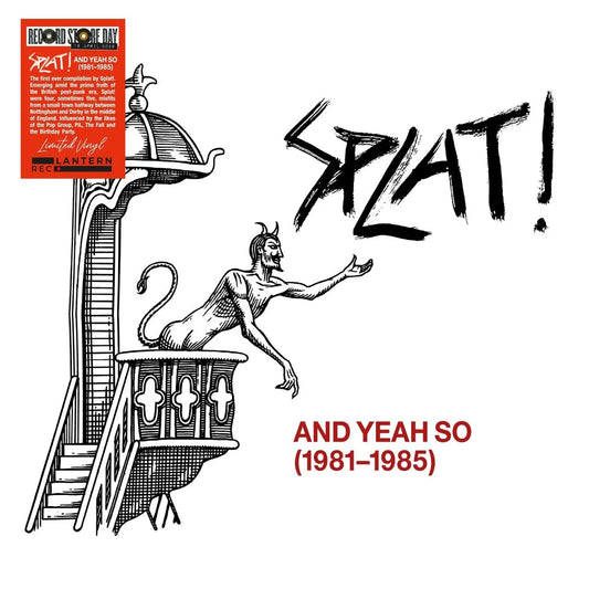Splat - And Yeah So (1981-1985) RSD 2026