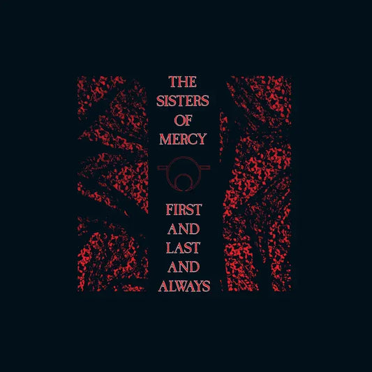 The Sisters Of Mercy - First And Last And Always RSD 2026