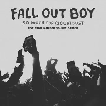 Fall Out Boy - So Much For (2our) Dust Live From Madison Square Garden RSD 2026