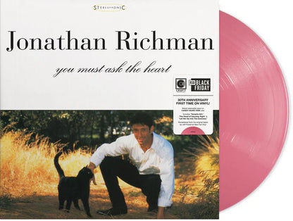 Jonathan Richman - You Must Ask The Heart (Candy Heart Pink Vinyl)