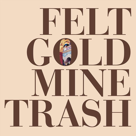 Felt - Gold Mineshaft (Brown Vinyl)