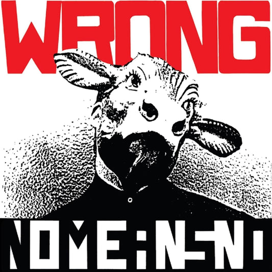 NoMeansNo - Wrong