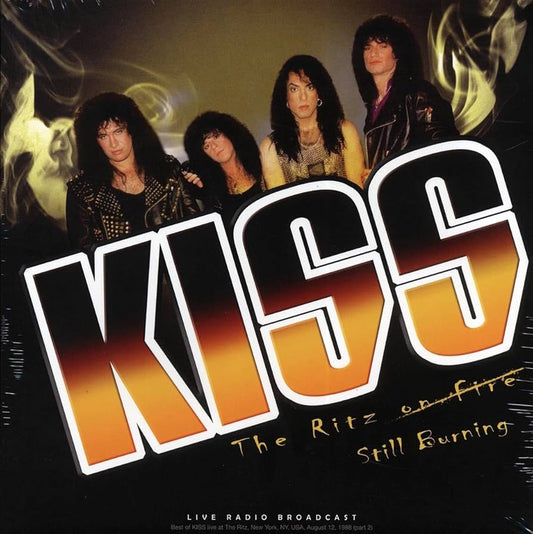 Kiss - The Ritz Still Burning
