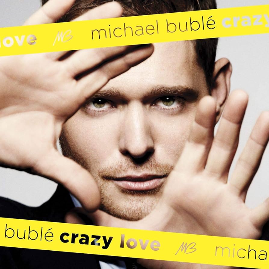 Michael Buble - Crazy Love