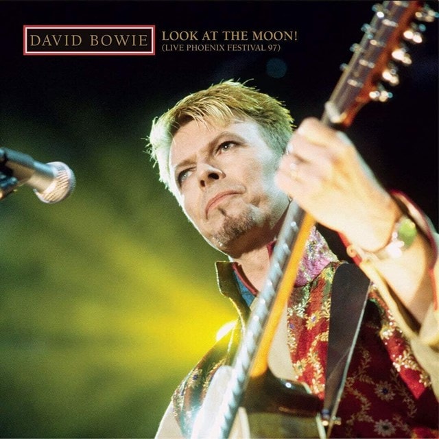 David Bowie - Look at the Moon (Live Phoenix Festival 97) [3LP]