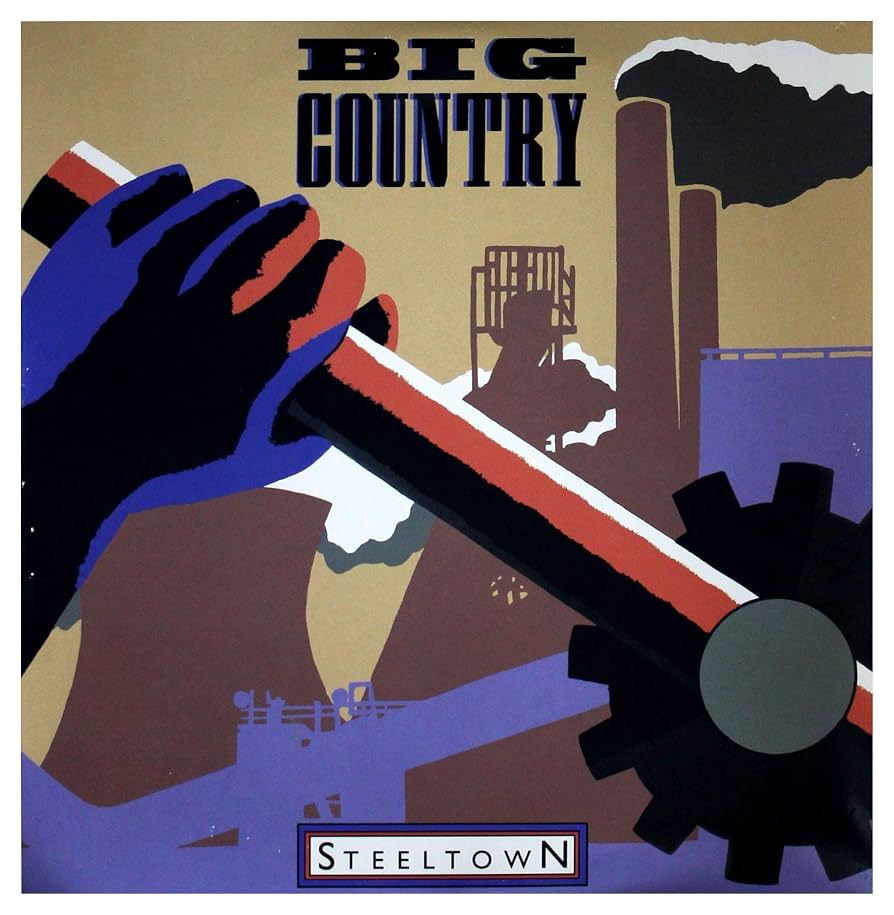 Big Country - Steeltown