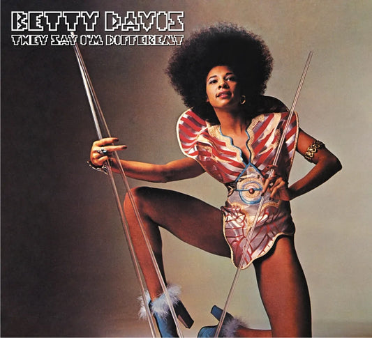 Betty Davis - They Say I'm Different