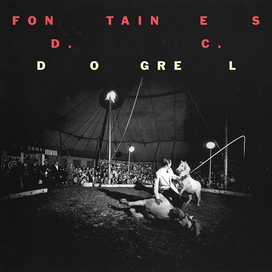 Fontaines D.C. - Dogrel