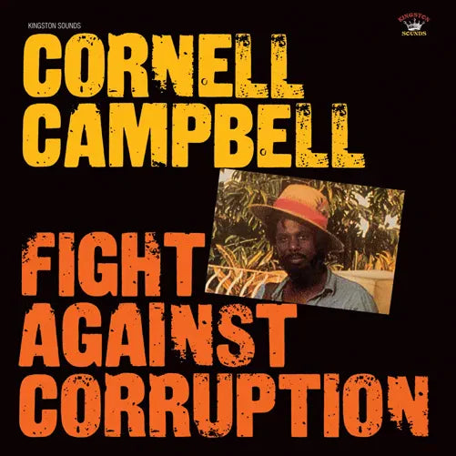 Cornell Campbell - Fight Against Corruption