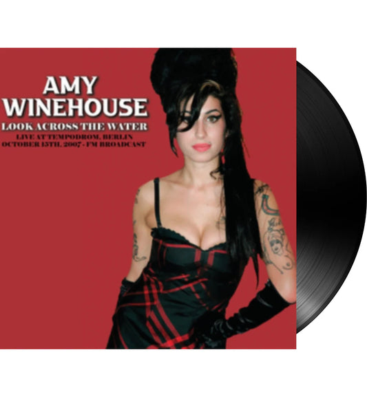 Amy Winehouse - Look Across The Water, Live at Tempodrom, Berlin, October 15th, 2007 - FM Broadcast