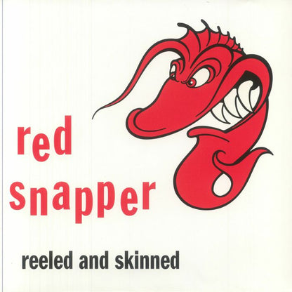 Red Snapper - Reeled and Skinned (Ltd 30th Anniversary Remaster)