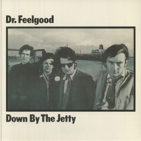 Dr Feelgood - Down By The Jetty [50th Anniversary Edition]