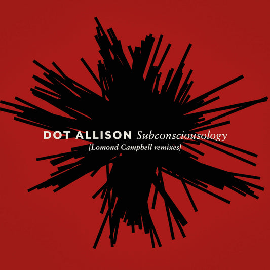 Dot Allison - Subconsciously (Lomond Campbell Remixes)