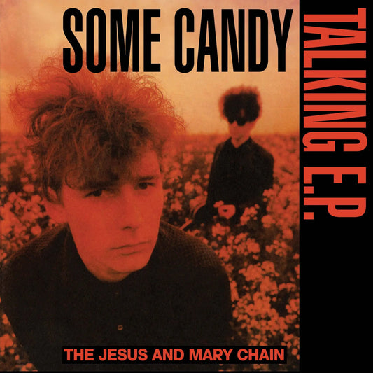 The Jesus And Mary Chain - Some Candy Talking E.P. RSD 2026