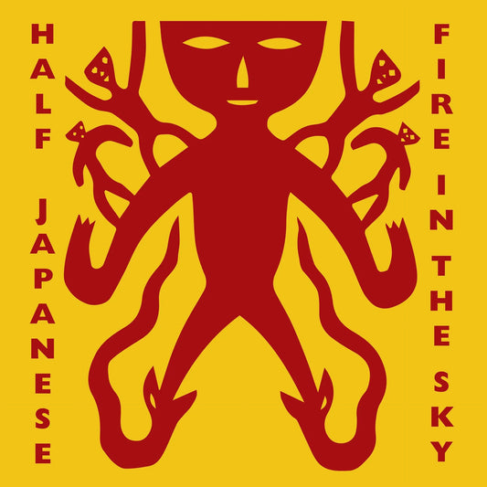 Fire in the Sky - Half Japanese