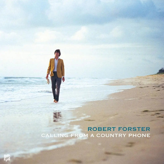 Robert Forster - Calling From A Country Phone RSD 2026