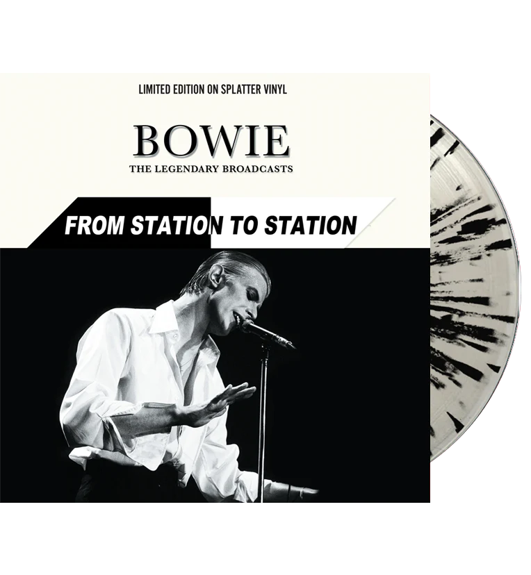 Bowie The Legendary Broadcasts - From Station To Station (Limited Editon on Splatter Vinyl)