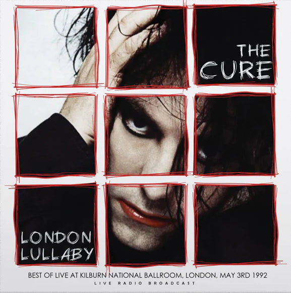 The Cure - London Lullaby (Live Radio Broadcast)